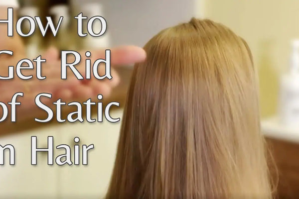 How To Get Rid Of Static In Hair?